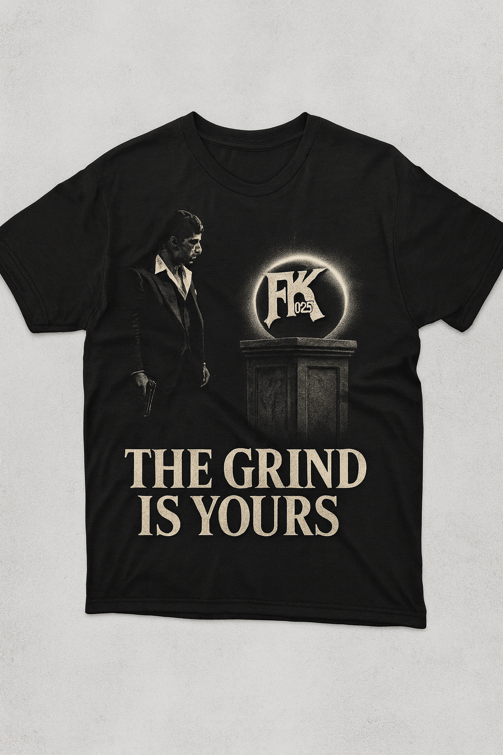 “The Grind Is Yours” Motivational Streetwear Graphic Tee – FK925 Premium Black T-Shirt - FkA925